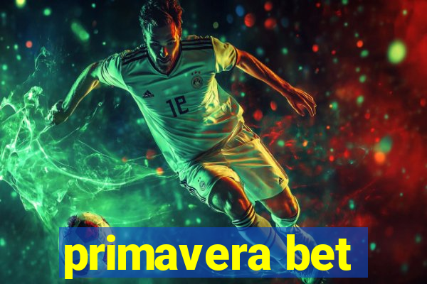 primavera bet